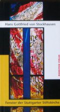Hans Gottfried von Stockhausen Fenster der Stuttgarter Stiftskirche